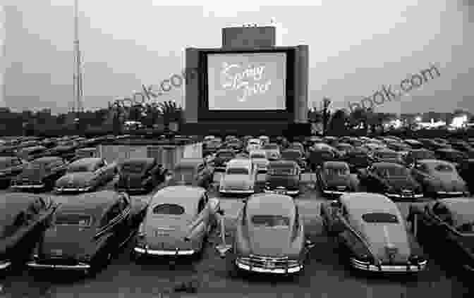 A Drive In Theater In The 1950s Fifties Flashback: A Nostalgia Trip