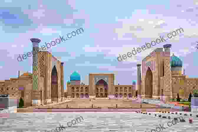 A Photo Of The Registan Square In Samarkand. Uzbekistan Travel Guide: With 100 Landscape Photos