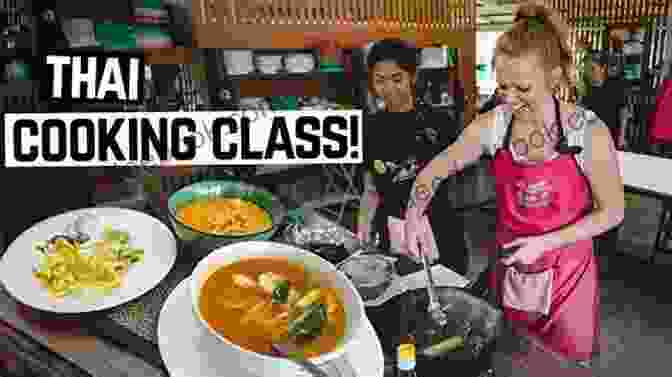 A Thai Cooking Class, An Opportunity To Learn About Traditional Thai Cuisine Getting To Know Bangkok