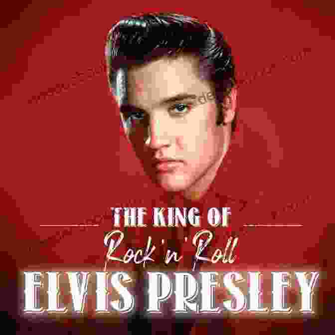 Elvis Presley, The King Of Rock 'n' Roll, Performing On Stage Sixty Years Of Hits: Straight From The Horse S Mouth