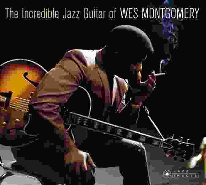 In The Style Of Wes Montgomery Guitar Edition: A Comprehensive Review And Guide To Mastering Wes's Guitar Techniques Essential Jazz Lines: In The Style Of Wes Montgomery Guitar Edition