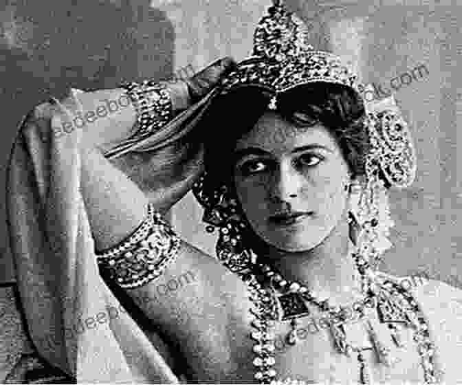 Mata Hari, Renowned Dancer, Courtesan, And Spy During World War I A Tangled Web: Mata Hari: Dancer Courtesan Spy