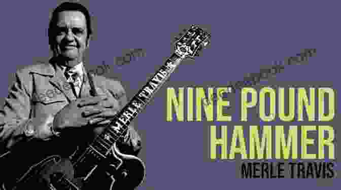 Merle Travis Performing 'Nine Pound Hammer' The Merle Travis Collection Songbook (Guitar Recorded Versions)