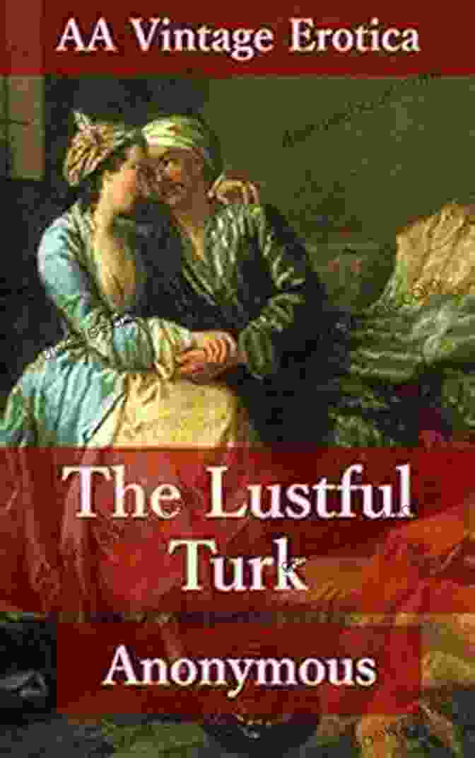 The Lustful Turk The Lustful Turk (Mint Editions Reading Pleasure)