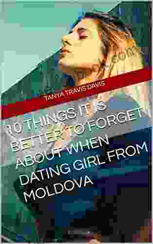 10 Things It Is Better To Forget About When Dating Girl From Moldova