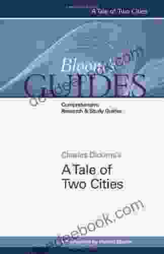 A Tale Of Two Cities (Bloom S Guides)