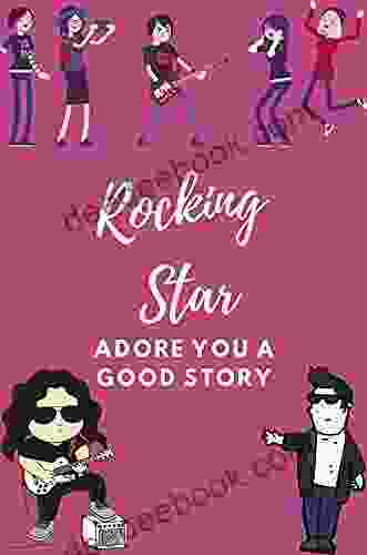 Rocking Star: Adore You A Good Story: Dirty Romance