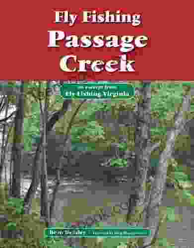 Fly Fishing Passage Creek: An Excerpt From Fly Fishing Virginia