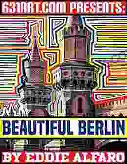 Beautiful Berlin (Famous Locations Series)