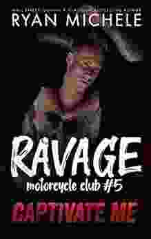 Captivate Me (Ravage MC #5): A Motorcycle Club Romance
