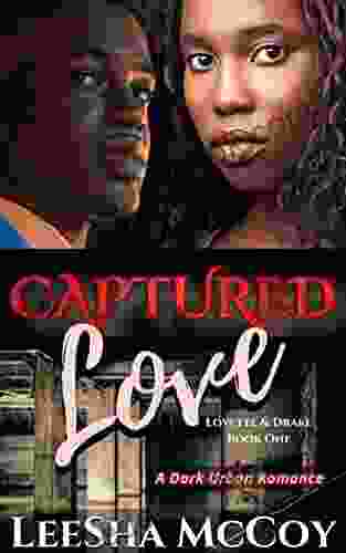 Captured Love: A Dark Urban Romance (Lovette Drake 1)