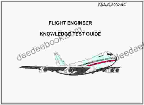 FLIGHT ENGINEER KNOWLEDGE TEST GUIDE Plus 500 Free US Military Manuals And US Army Field Manuals When You Sample This