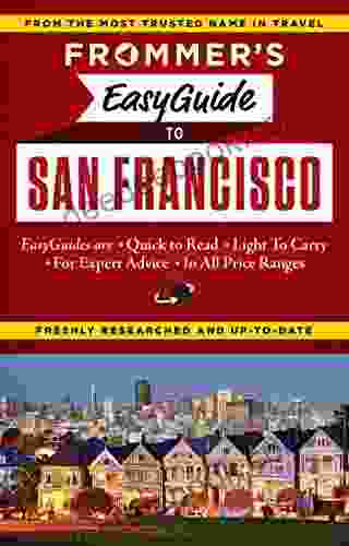 Frommer S EasyGuide To San Francisco (Easy Guides)