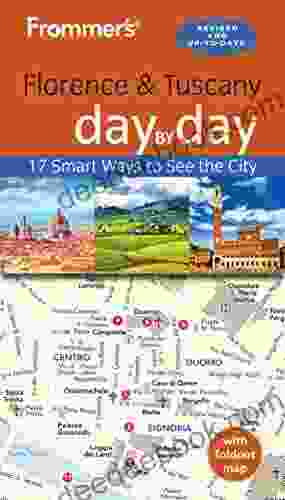 Frommer S Florence And Tuscany Day By Day (Day By Day Guides)