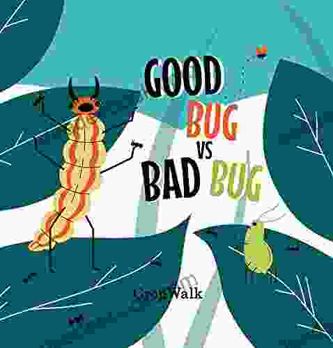 Good Bug Vs Bad Bug