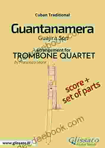 Guantanamera Trombone Quartet Score Parts: The Girl From Guantanamo