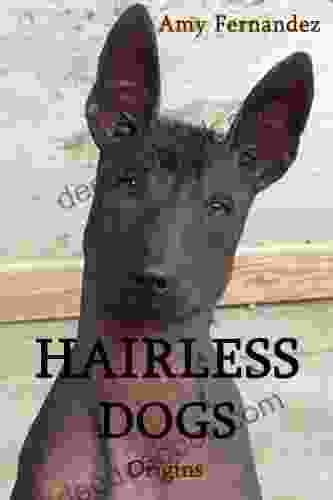 Hairless Dogs: Origins (Dog History Shorts)