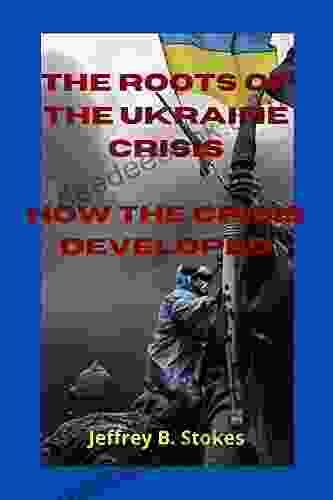 The Roots Of The Ukraine Crisis : How The Crisis Developed