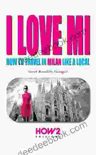 I LOVE MI: How To Travel In Milan Like A Local