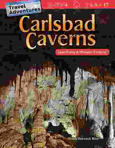 Travel Adventures: Carlsbad Caverns: Identifying Arithmetic Patterns (Mathematics Readers)