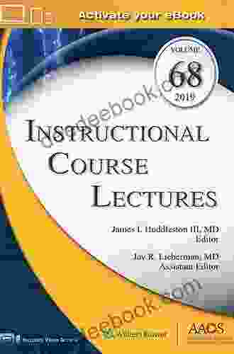 Instructional Course Lectures Volume 68 (AAOS American Academy Of Orthopaedic Surgeons)