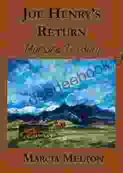 Joe Henry S Return: Montana Territory