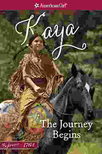 The Journey Begins: A Kaya Classic Volume 2 (American Girl)