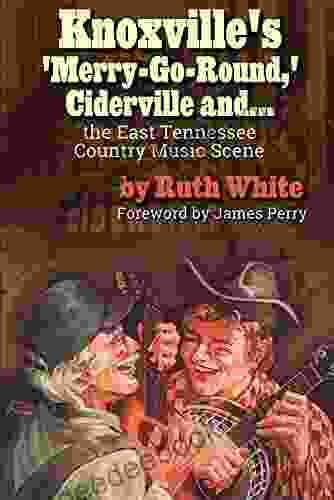 Knoxville S Merry Go Round Ciderville And The East TN Country Music Scene