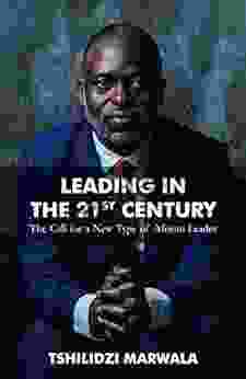 Leading In The 21st Century: The Call For A New Type Of African Leader