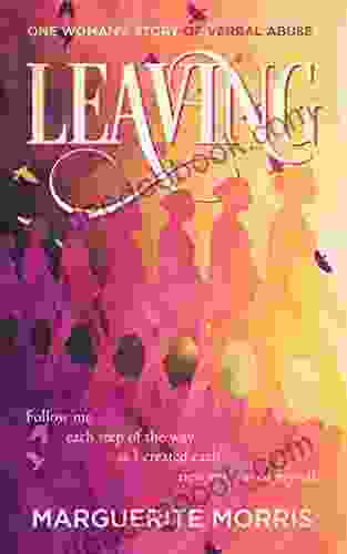 LEAVING: One Woman S Story Of Verbal Abuse