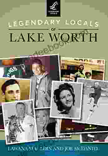 Legendary Locals Of Lake Worth
