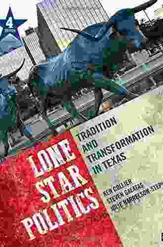 Lone Star Politics: Tradition And Transformation In Texas