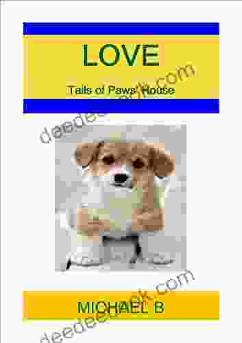 LOVE: Tails Of Paws House