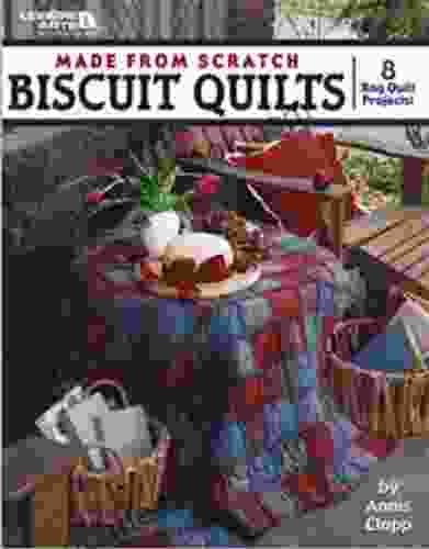 Made From Scratch Biscuit Quilts