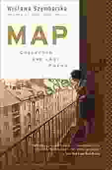 Map: Collected And Last Poems