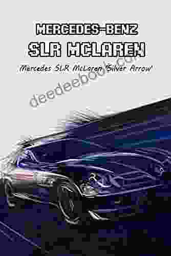 Mercedes Benz SLR McLaren: Mercedes SLR McLaren Silver Arrow