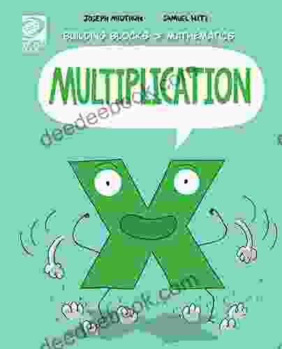 Multiplication (Building Blocks Of Mathematics)
