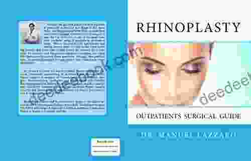 RHINOPLASTY: OUTPATIENTS SURGICAL GUIDE