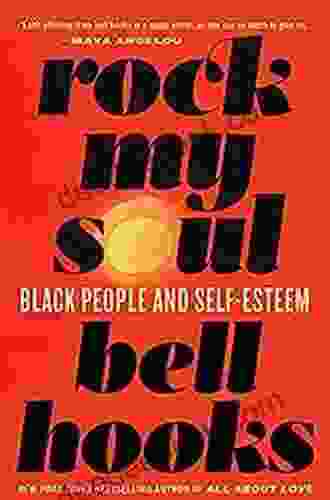 Rock My Soul: Black People And Self Esteem