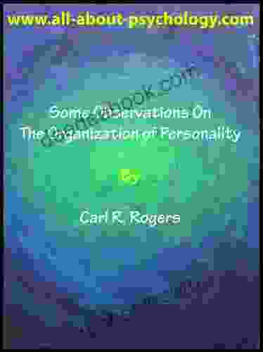 Some Observations On The Organization Of Personality