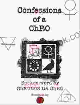 Confessions Of A ChRO: Spoken Word By ChRONOS Da ChRO