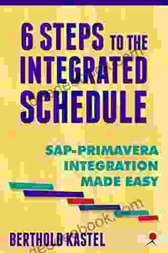 6 Steps To The Integrated Schedule SAP Primavera Integration Made Easy