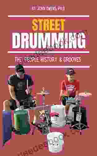 Street Drumming: The People History Grooves