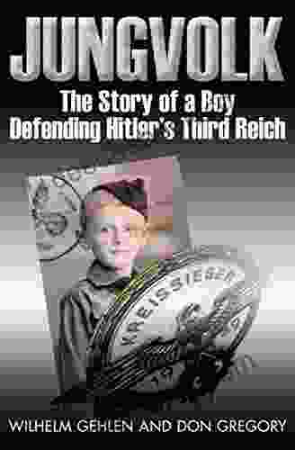Jungvolk: The Story Of A Boy Defending Hitler S Third Reich