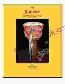 The Djembe Owner S Manual