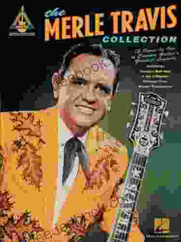 The Merle Travis Collection Songbook (Guitar Recorded Versions)