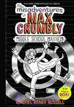 The Misadventures Of Max Crumbly 2: Middle School Mayhem