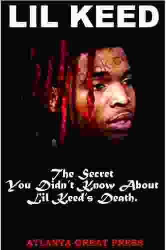 LIL KEED: The Secret You Didn T Know About Lil Keed S Death