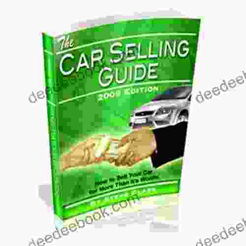 The Car Selling Guide How To Sell Your Car For More Than It S Worth