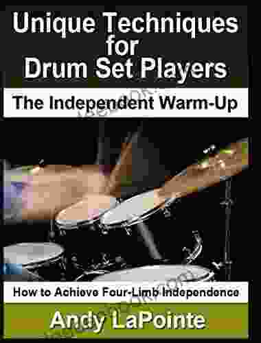 Unique Techniques For Drum Set Players: The Independent Warm Up